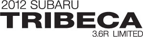 2012 Subaru Tribeca 3.6R Limited (A5)